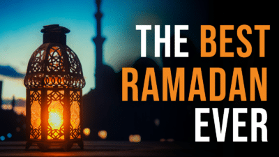 The Best Ramadan Ever