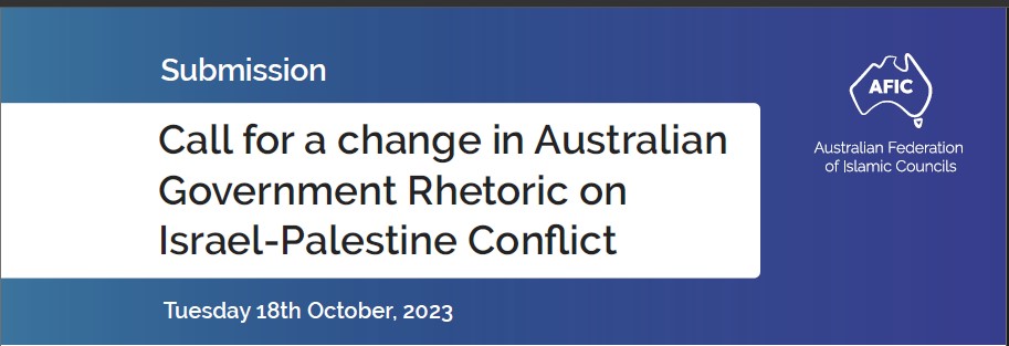 AFIC Media Stateent: Call for a change in Australian Government Rhetoric on Israel-Palestine Conflict