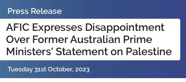 AFIC Media Statement: Disappointment over former Australians PMs statement on Palestine